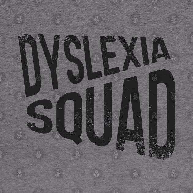 Dyslexia Squad by Zen Cosmos Official